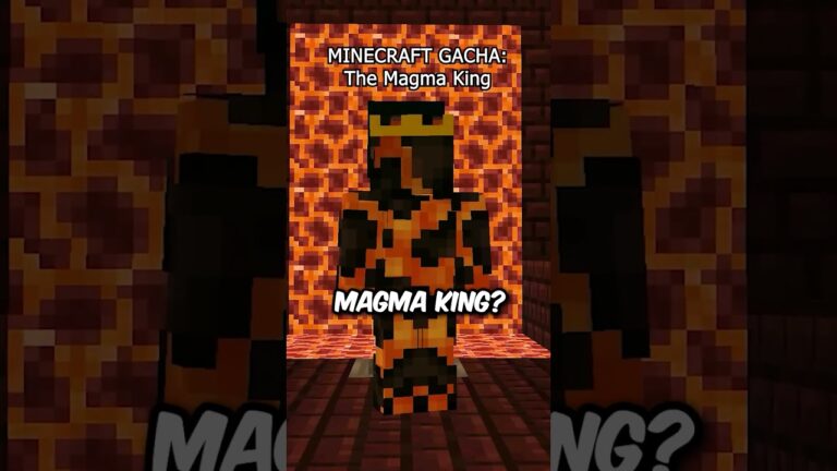 Minecraft GACHA: The Magma King