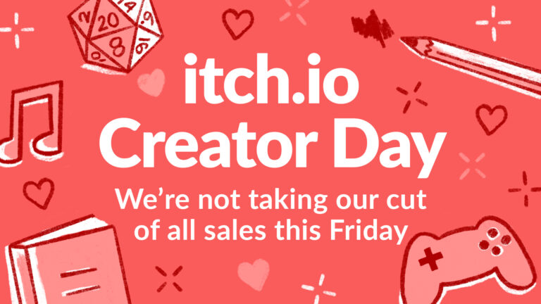 次のitch.io Creator Dayは11月25日です！